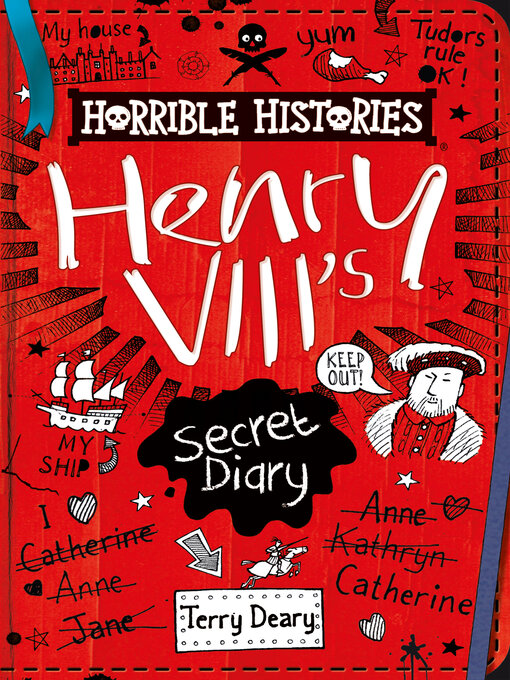 Title details for The Secret Diary of Henry VIII by Terry Deary - Available